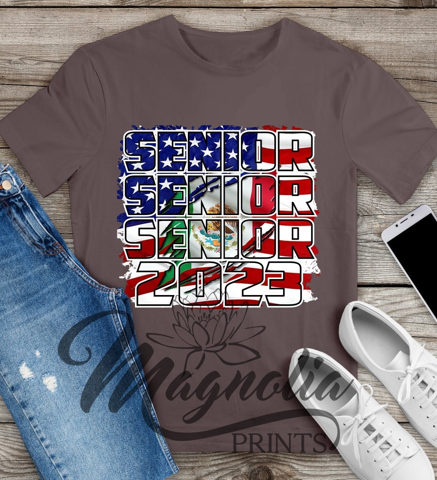 T shirt Senior 2023 / mexico flag/ USA flag / graduate, graduado / graduation / class of 2023 / senior / mexico  / Spanish gift - Gicela Aleman